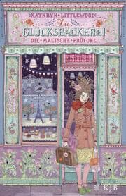 Cover von Die Glücksbäckerei 2 - Die magische Prüfung
