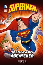 Cover von Superman: Die spannendsten Abenteuer