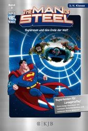 Cover von The Man of Steel: Superman und das Ende der Welt