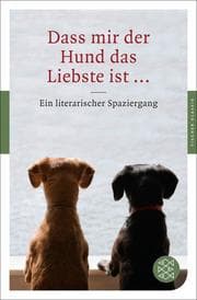 Cover von Dass mir der Hund das Liebste ist ...