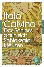 Cover von Das Schloß, darin sich Schicksale kreuzen