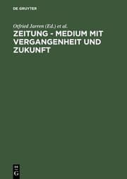 Cover von Zeitung - Medium mit Vergangenheit und Zukunft