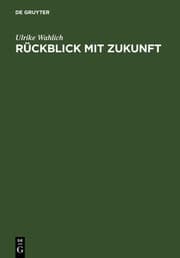 Cover von Rückblick mit Zukunft