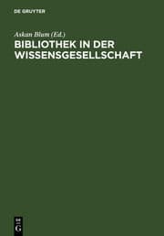Cover von Bibliothek in der Wissensgesellschaft