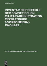 Cover von Inventar der Befehle der Sowjetischen Militäradministration Mecklenburg(-Vorpommern) 1945-1949