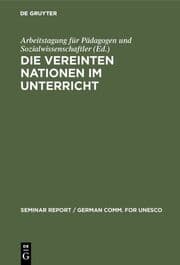 Cover von Die Vereinten Nationen im Unterricht
