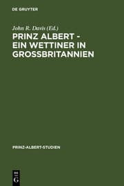 Cover von Prinz Albert - Ein Wettiner in Großbritannien