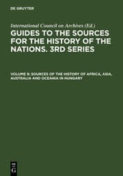 Cover von Sources of the History of Africa, Asia, Australia and Oceania in Hungary