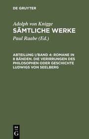 Cover von Romane in 8 Bänden. Die Verirrungen des Philosophen oder Geschichte Ludwigs von Seelberg