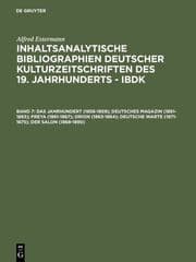 Cover von Das Jahrhundert (1856-1859); Deutsches Magazin (1861-1863); Freya (1861-1867); Orion (1863-1864); Deutsche Warte (1871-1875); Der Salon (1868-1890)