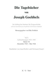 Cover von Die Tagebücher von Joseph Goebbels Dezember 1925 - Mai 1928