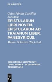 Cover von Epistularum libri novem. Epistularum ad Traianum liber. Panegyricus.
