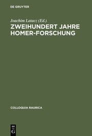 Cover von Zweihundert Jahre Homer-Forschung