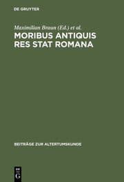Cover von Moribus antiquis res stat Romana