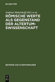 Cover von Römische Werte als Gegenstand der Altertumswissenschaft