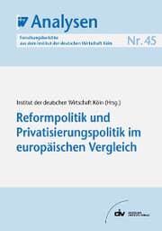 Cover von Reformpolitik und Privatisierungspolitik im europäischen Vergleich