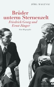 Cover von Brüder unterm Sternenzelt - Friedrich Georg und Ernst Jünger