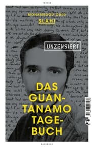 Cover von Das Guantanamo-Tagebuch unzensiert