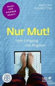 Cover von Nur Mut! (Fachratgeber Klett-Cotta, Bd.)