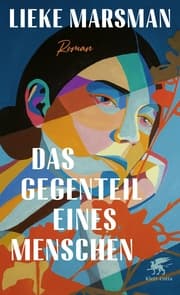 Cover von Das Gegenteil eines Menschen