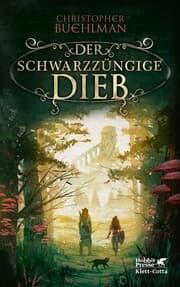 Cover von Der schwarzzüngige Dieb (Schwarzzunge, Bd. 1)