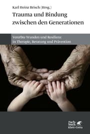 Cover von Trauma und Bindung zwischen den Generationen