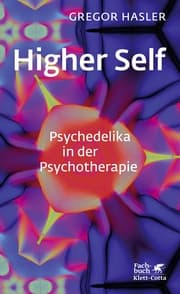 Cover von Higher Self - Psychedelika in der Psychotherapie