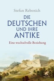 Cover von Die Deutschen und ihre Antike