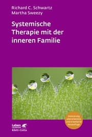Cover von Systemische Therapie mit der inneren Familie (Leben Lernen, Bd. 321)