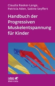 Cover von Handbuch der Progressiven Muskelentspannung für Kinder (Leben lernen, Bd. 232)