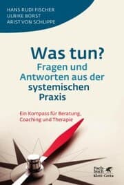 Cover von Was tun? Fragen und Antworten aus der systemischen Praxis