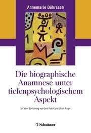 Cover von Die biografische Anamnese unter tiefenpsychologischem Aspekt