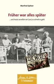 Cover von Früher war alles später (Wissen & Leben)