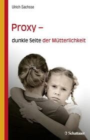 Cover von Proxy - dunkle Seite der Mütterlichkeit