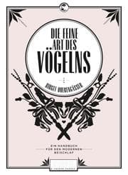 Cover von Die feine Art des Vögelns