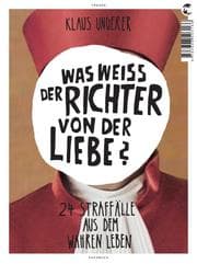 Cover von Was weiß der Richter von der Liebe?