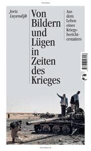 Cover von Von Bildern und Lügen in Zeiten des Krieges