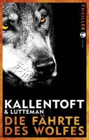 Cover von Die Fährte des Wolfes