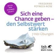 Cover von Sich eine Chance geben - den Selbstwert stärken (Fachratgeber Klett-Cotta, Bd.)