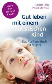 Cover von Gut leben mit einem autistischen Kind