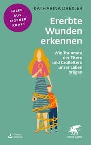 Cover von Ererbte Wunden erkennen