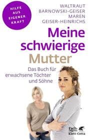 Cover von Meine schwierige Mutter