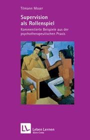 Cover von Supervision als Rollenspiel (Leben lernen, Bd. 200)