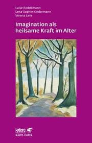 Cover von Imagination als heilsame Kraft im Alter