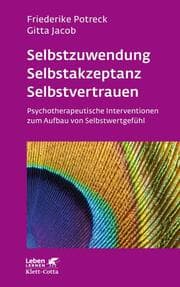 Cover von Selbstzuwendung, Selbstakzeptanz, Selbstvertrauen