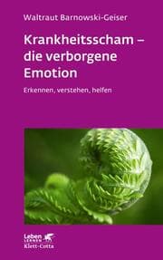 Cover von Krankheitsscham - die verborgene Emotion