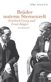 Cover von Brüder unterm Sternenzelt - Friedrich Georg und Ernst Jünger