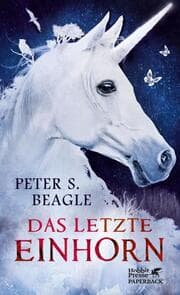 Cover von Das letzte Einhorn/Und zwei Herzen