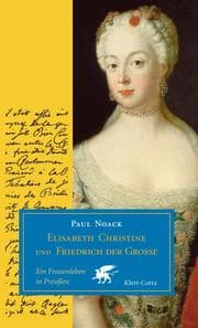 Cover von Elisabeth Christine und Friedrich der Große