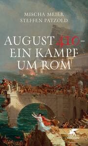 Cover von August 410 - Ein Kampf um Rom
